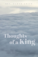 Thoughts of a King 1638371741 Book Cover