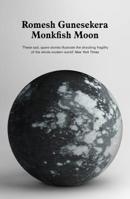 Monkfish Moon 1573225509 Book Cover