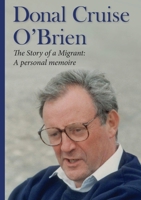 The Story of a Migrant: a Personal Memoire B00T6XFYJ4 Book Cover