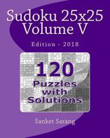 Sudoku 25x25 Vol V: Volume V 1463795963 Book Cover