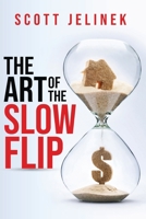 The Art Of The SlowFlip B0BZ324QNV Book Cover