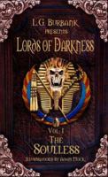 Lords of Darkness: The Soulless (Lords of Darkness) 1932815570 Book Cover