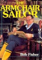 Armchair Sailor 1853104264 Book Cover