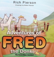 Adventures of Fred the Donkey B0HGZJQ1BY Book Cover