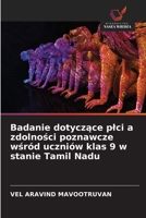 Badanie dotyczace plci a zdolnosci poznawcze wsród uczniów klas 9 w stanie Tamil Nadu (Polish Edition) 6209374204 Book Cover