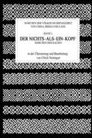 Der Nichts-als-ein-Kopf: Märchen der Kachin 1511602074 Book Cover