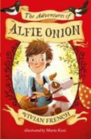 The Adventures of Alfie Onion 1610677323 Book Cover