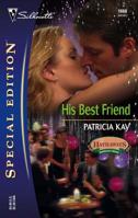 His Best Friend 0373246609 Book Cover