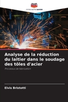 Analyse de la réduction du laitier dans le soudage des tôles d'acier (French Edition) 6207941969 Book Cover