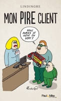 Mon pire client (French Edition) 2366511485 Book Cover