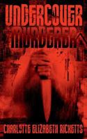 Undercover Murderer 1539656667 Book Cover