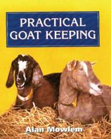 Goat Keeping Manual 1861263899 Book Cover