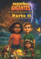 Pequeños gigantes – El canto de las tormentas: Un viaje entre huellas, raíces y sueños (Semillas en la Oscuridad) (Spanish Edition) B0FCDF8PYY Book Cover