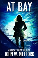 At Bay 170912640X Book Cover