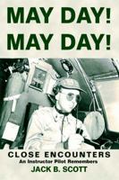 May Day! May Day!: Close Encounters 0595673678 Book Cover