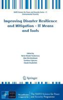 Improving Disaster Resilience and Mitigation - IT Means and Tools 940179135X Book Cover