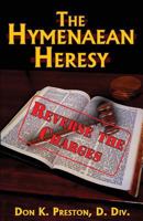 The Hymenaean Heresy: Reverse the Charges 1937501124 Book Cover