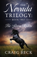 The Nevada Trilogy: Book Two: The Storm Riders 1977277276 Book Cover