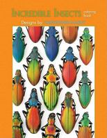 Incredible Insects: Designs by Christopher Marley Coloring Book 0764953222 Book Cover