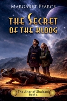 The Secret of the Kloog B0BHFJ9NHD Book Cover