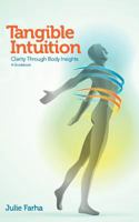 Tangible Intuition 0985768401 Book Cover