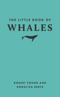 The Little Book of Whales 0691260125 Book Cover
