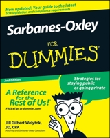 Sarbanes-Oxley For Dummies (For Dummies (Business & Personal Finance)) 0471768464 Book Cover