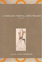 The Overlook Martial Arts Reader, Vol. 2 158567463X Book Cover