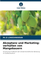 Akzeptanz und Marketing-verhalten von Mangobauern (German Edition) 6630199219 Book Cover