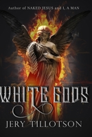 White Gods 1689954744 Book Cover