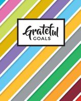 Grateful Goals: Journal Planner (Undated) 0464734312 Book Cover