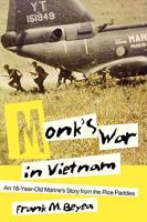 Monk's War in Vietnam 0913337706 Book Cover