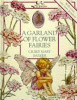 A Garland of Flower Fairies: Flower Fairies Scented Jewelry Book (Flower Fairies) 0723241449 Book Cover