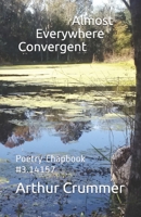 Almost Everywhere Convergent: Poetry Chapbook #3.14159 1492120510 Book Cover