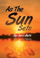 As the Sun Sets 1669821366 Book Cover