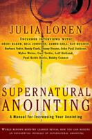 Supernatural Anointing: A Manual for Increasing Your Anointing 0768440599 Book Cover