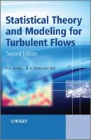 Statistical Theory and Modeling for Turbulent Flows 0470689315 Book Cover