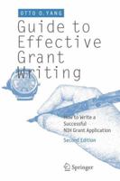 Guide to Effective Grant Writing: How to Write a Successful NIH Grant Application 0306486644 Book Cover