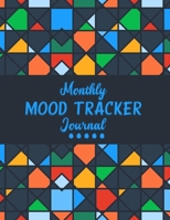Monthly Mood Tracker Journal: 8.5 x 11 Mood Tracking Workbook Pages For Writing 1710296321 Book Cover