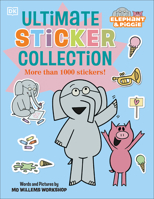 Elephant and Piggie Ultimate Sticker Collection B0H6PBP4WX Book Cover