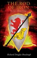 The Rod of Iron: The Gates of Eden Trilogy 1432776762 Book Cover