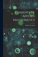 Elements of Applied Mathematics 9353977886 Book Cover