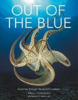 Out of the Blue: A Journey through the World's Oceans 0262083418 Book Cover
