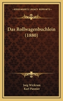 Rollwagenbüchlein 1175774928 Book Cover