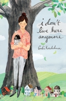 I Don't Live Here Anymore 1554988039 Book Cover