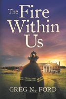 The Fire Within Us null Book Cover