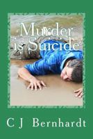 Murder is Suicide 1492821055 Book Cover