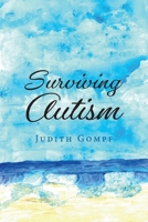 Surviving Autism 1098331850 Book Cover