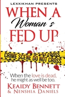 When a Woman's Fed Up (Charge it to the Game) 1958335185 Book Cover