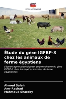 Étude du gène IGFBP-3 chez les animaux de ferme égyptiens 6203515515 Book Cover